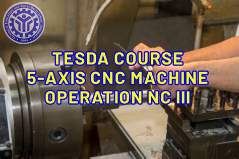 cnc machine training tesda|TESDA 5.